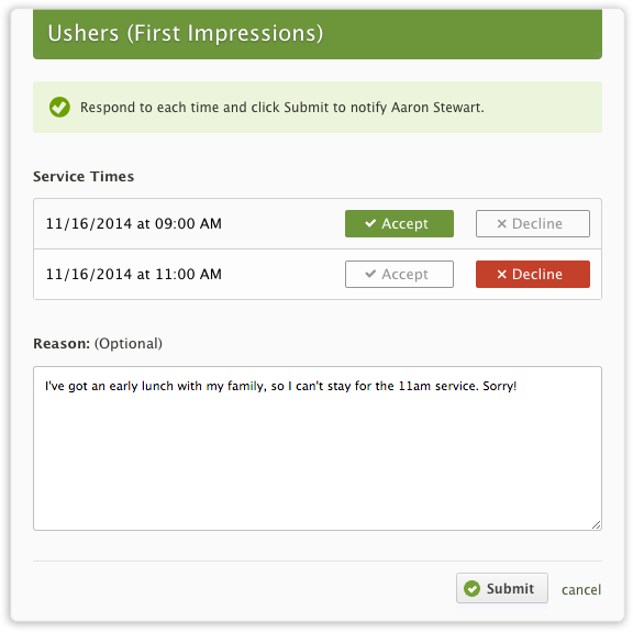 An ushers serving request with service times the option to accept or decline and state a reason if declining.